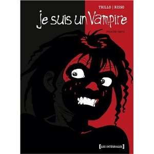   vampire, Tome 1 (French Edition) (9782356261144) Carlos Trillo Books