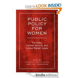 Public Policy For Women: The State, Income Security, and Labour Market 