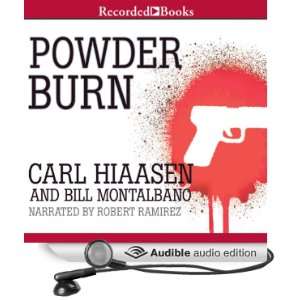  Powder Burn (Audible Audio Edition) Carl Hiaasen, Bill 