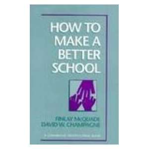  How to Make a Better School (9780205141203) Finlay 