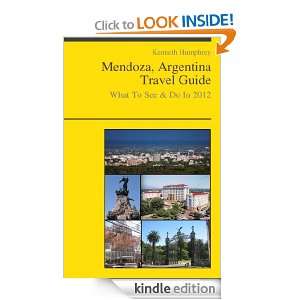 Mendoza, Argentina Travel Guide   What To See & Do In 2012 Kenneth 