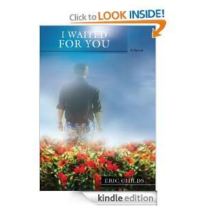 WAITED FOR YOU: Eric Childs:  Kindle Store