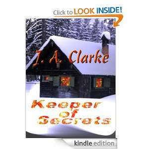 Keeper of Secrets J.A. Clarke  Kindle Store