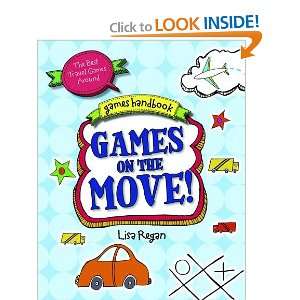  Games on the Move. Lisa Regan (Game Handbook 
