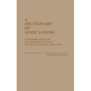 com A Dictionary of Africanisms Contributions of Sub Saharan Africa 