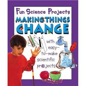   Change (Fun Science Projects) (9780749686369) Gary Gibson Books