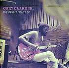 GARY CLARK, JR.   THE BRIGHT LIGHTS EP   NEW CD 093624957409  