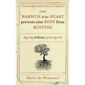    Ageing Without Growing Old [Paperback] Marie De Hennezel Books