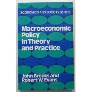  Macroeconomic Policy in Theory and Practice (Economics and society 