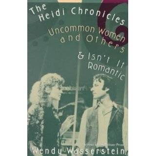 The Heidi Chronicles Uncommon Women and …
