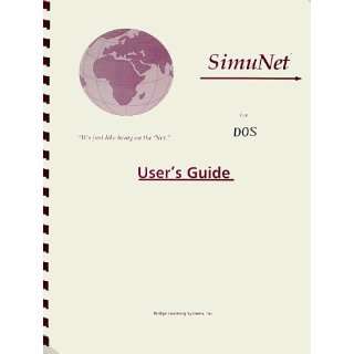  SimuNet 3.0 Users Guide (9781885587176) James E. Potter Books