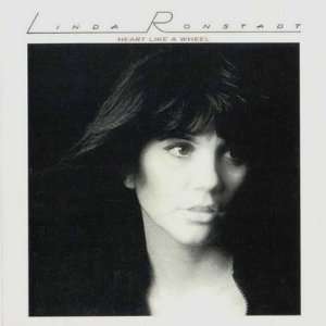  Heart Like a Wheel Linda Ronstadt Music