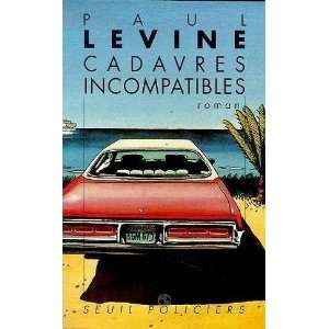  Cadavres incompatibles (9782020147637) Paul Levine Books