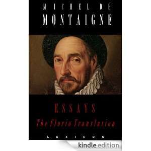 The Florio Translation (Annotated) Michel de Montaigne, John Florio 