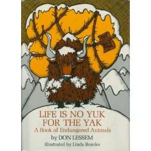   yak A book of endangered animals (9780844810997) Don Lessem Books