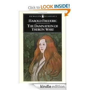 The Damnation of Theron Ware Or Illumination (Penguin Classics 