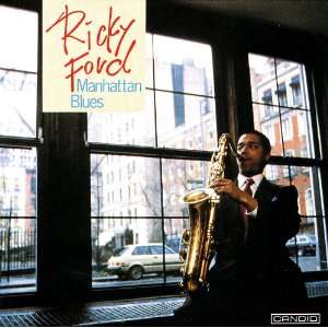  Manhattan Blues Ricky Ford Music