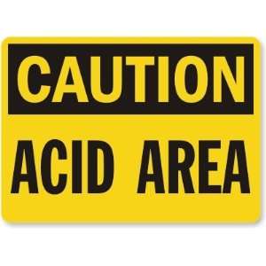  Caution: Acid Area Laminated Vinyl Sign, 14 x 10 Office 