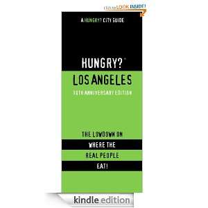 Hungry? Los Angeles, 10th Anniversary Edition Kaelin Burns  
