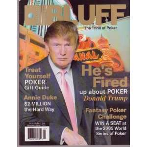 Dec/Jan 2005 *BLUFF* The Thrill of Poker Magazine Featuring, DONALD 