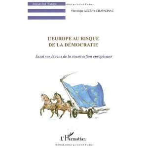  au risque de la dÃ©mocratie (French Edition) (9782296015906) VÃ 