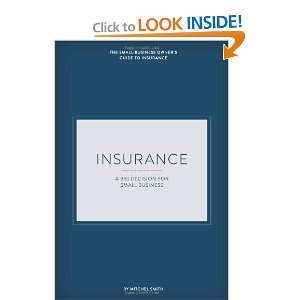  Insurance: A Big Decision For Small Business 