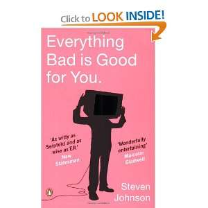  Everything Bad Is Good for You How Popular Culture Is 