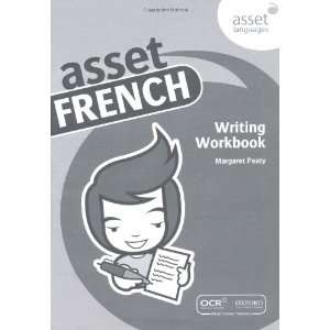  Asset French Writing Workbook Pack (9780199128723): Peaty 