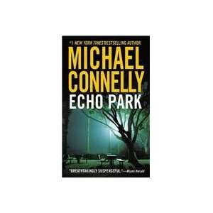  Echo Park (9780446616461) Michael Connelly Books