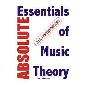   Essentials of Music Theory (9781896595122) Don J. MacLean Books