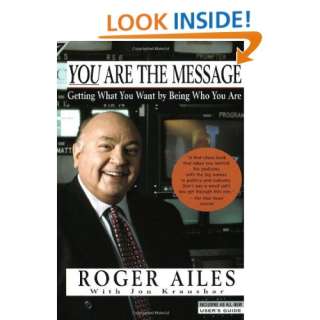  You Are the Message (9780385265423) Roger Ailes, Jon 