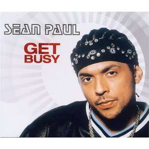  Get Busy: Sean Paul: Music
