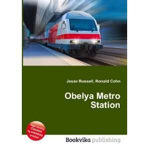  Obelya Metro Station Ronald Cohn Jesse Russell Books