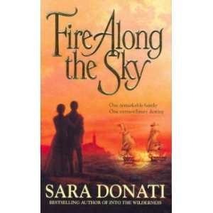  Fire Along the Sky (9781863252805) Sara Donati Books