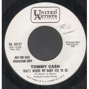   MY BABY USE TO BE 7 INCH (7 VINYL 45) US UNITED ARTISTS TOMMY CASH