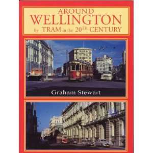  Around Wellington by Tram in 20th Century (9781869340728 