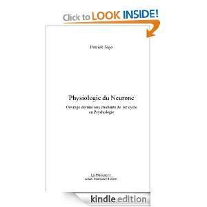 Physiologie du neurone (French Edition) Patrick Jégo  