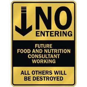   FOOD AND NUTRITION CONSULTANT WORKING  PARKING SIGN: Home Improvement