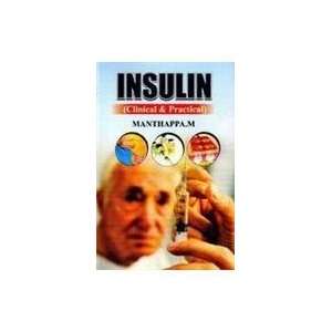  Insulin (Clinical & Practice) (9788123915159) Manthappa 