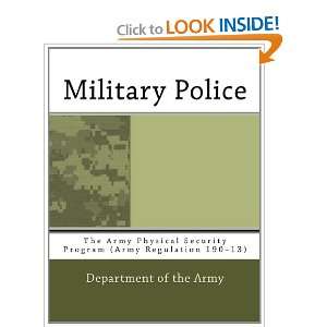 Military Police The Army Physical Security Program (Army 