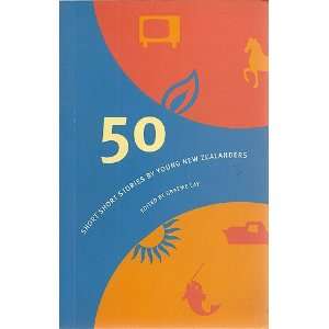  50 Short Short Stories by Young New Zealanders Books