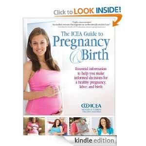 The ICEA Guide to Pregnancy & Birth ICEA ICEA, Megan McGinnis  