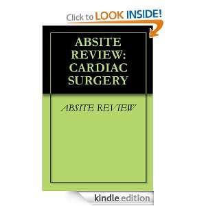 ABSITE REVIEW CARDIAC SURGERY ABSITE REVIEW  Kindle 