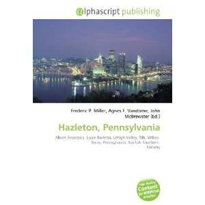  Hazleton, Pennsylvania (9786133776807) Books