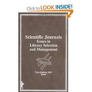  Scientific Journals: Issues in Library Selection and Management 