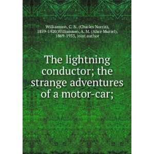  The lightning conductor : the strange adventures of a motor car 