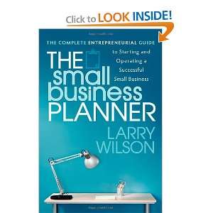  The Small Business Planner The Complete Entrepreneurial Guide 