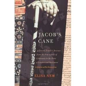 Cane A Jewish Familys Journey from the Four Lands of Lithuania 