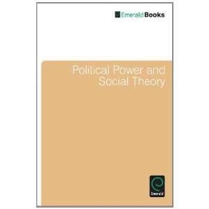  Political Power and Social Theory (9781780528663) Julian 