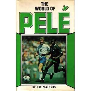  The world of Pele (9780884053668) Joe Marcus Books